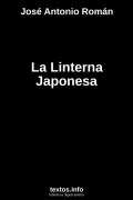 La Linterna Japonesa, de José Antonio Román