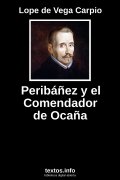 Peribáñez y el Comendador de Ocaña, de Lope de Vega Carpio