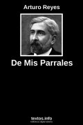 De Mis Parrales, de Arturo Reyes