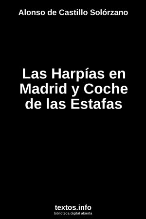 ePub Las Harpías en Madrid y Coche de las Estafas, de Alonso de Castillo Solórzano
