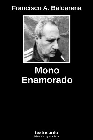 ePub Mono Enamorado, de Francisco A. Baldarena