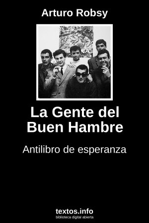 La Gente del Buen Hambre, de Arturo Robsy