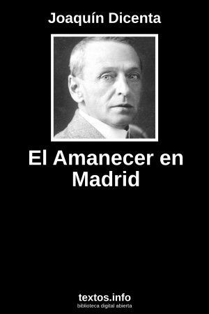 ePub El Amanecer en Madrid, de Joaquín Dicenta