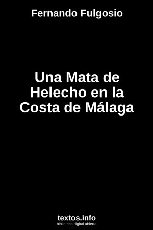 Una Mata de Helecho en la Costa de Málaga