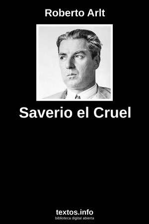 ePub Saverio el Cruel, de Roberto Arlt