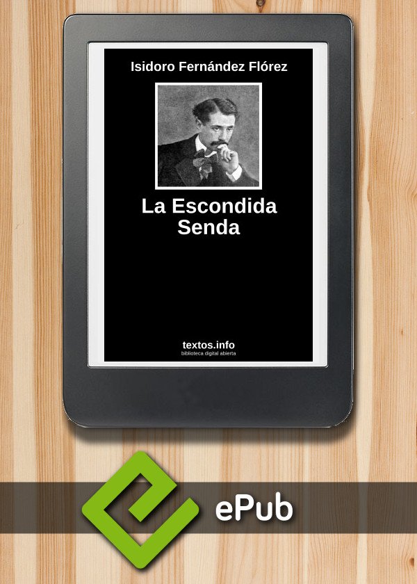 La Escondida Senda